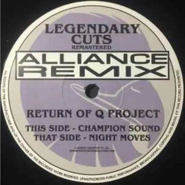 Return Of Q Project – Champion Sound (Alliance Remix) / Night Moves (Alliance Remix)