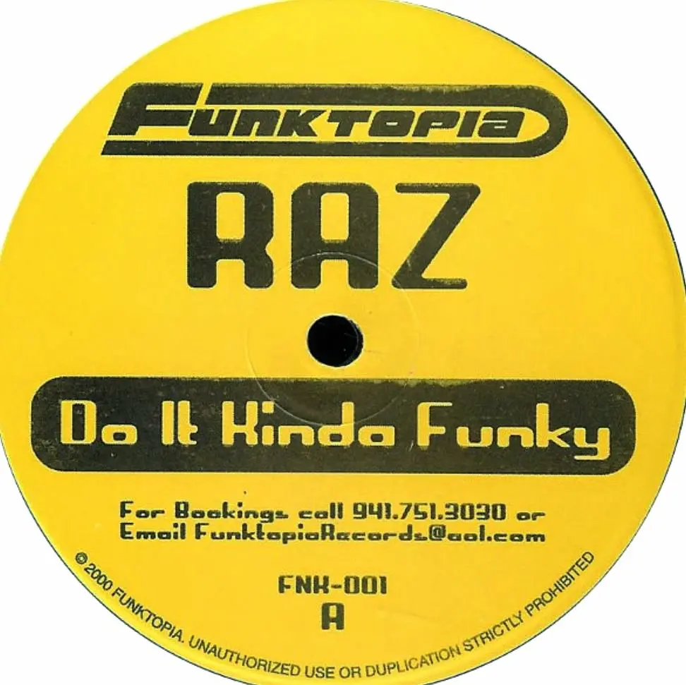 Raz  – Do It Kinda Funky / Everybody Move