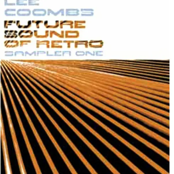 Lee Coombs – Future Sound Of Retro (Sampler 1)