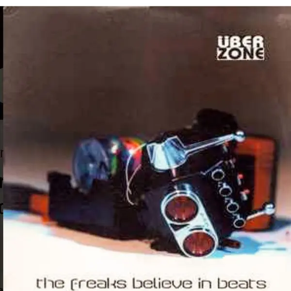 Überzone – The Freaks Believe In Beats