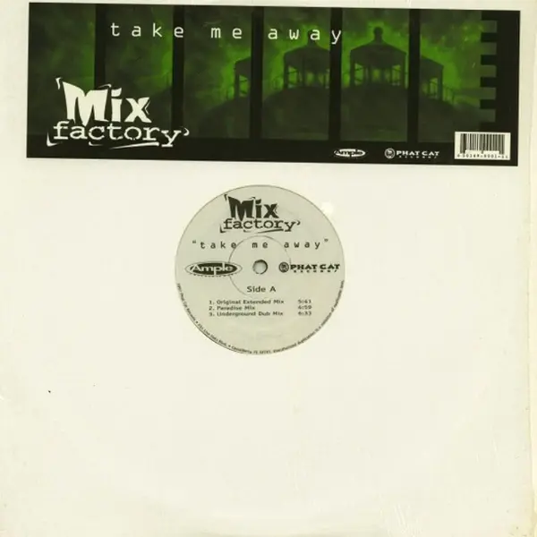 Mix Factory – Take Me Away