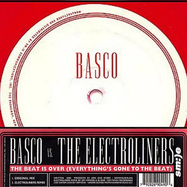 Basco vs. The Electroliners– The Beat Is Over (Everything's Gone To The Beat)