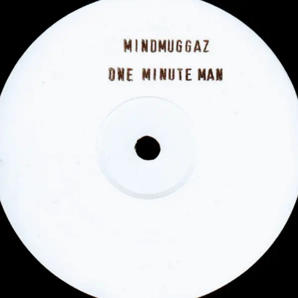 Mindmuggaz – One Minute Man