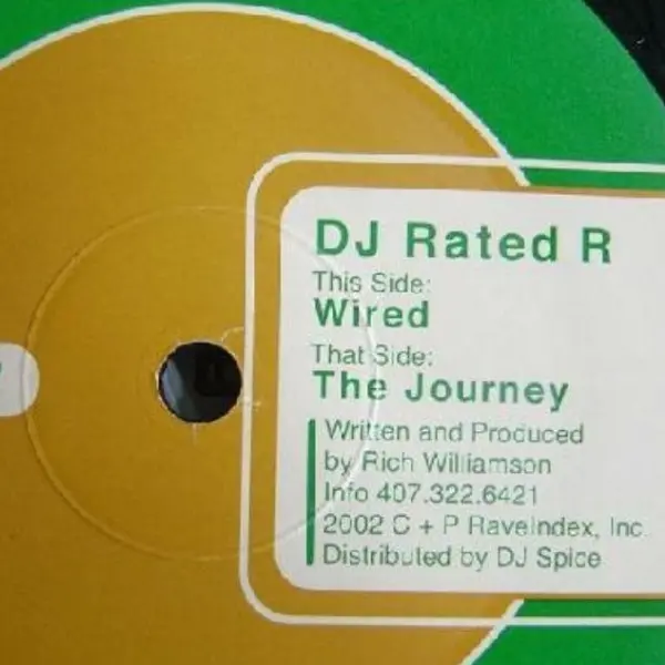 DJ Rated R – The Journey / Wired