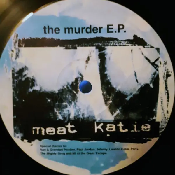 Meat Katie – The Murder E.P. 