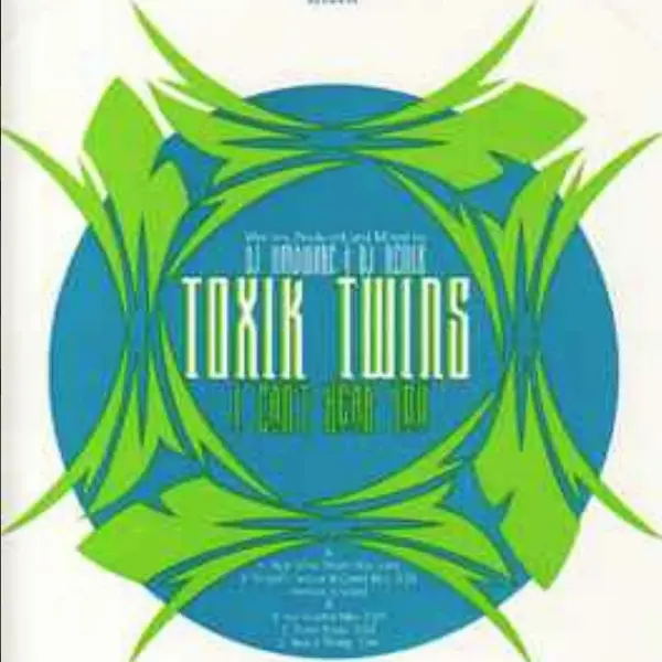 Toxik Twins – I Can't Hear You