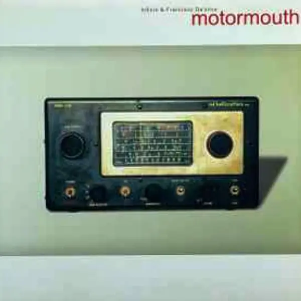 Infiniti  & Francisco Da'silva* – Motormouth