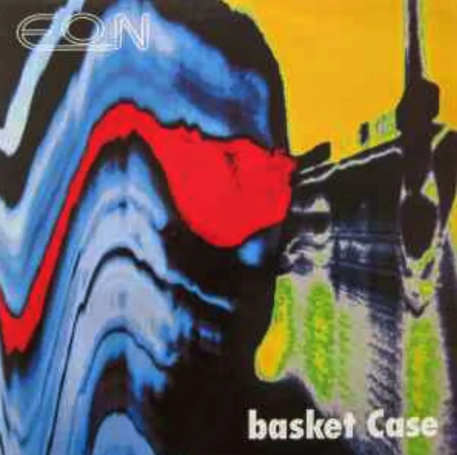 Eon – Basket Case