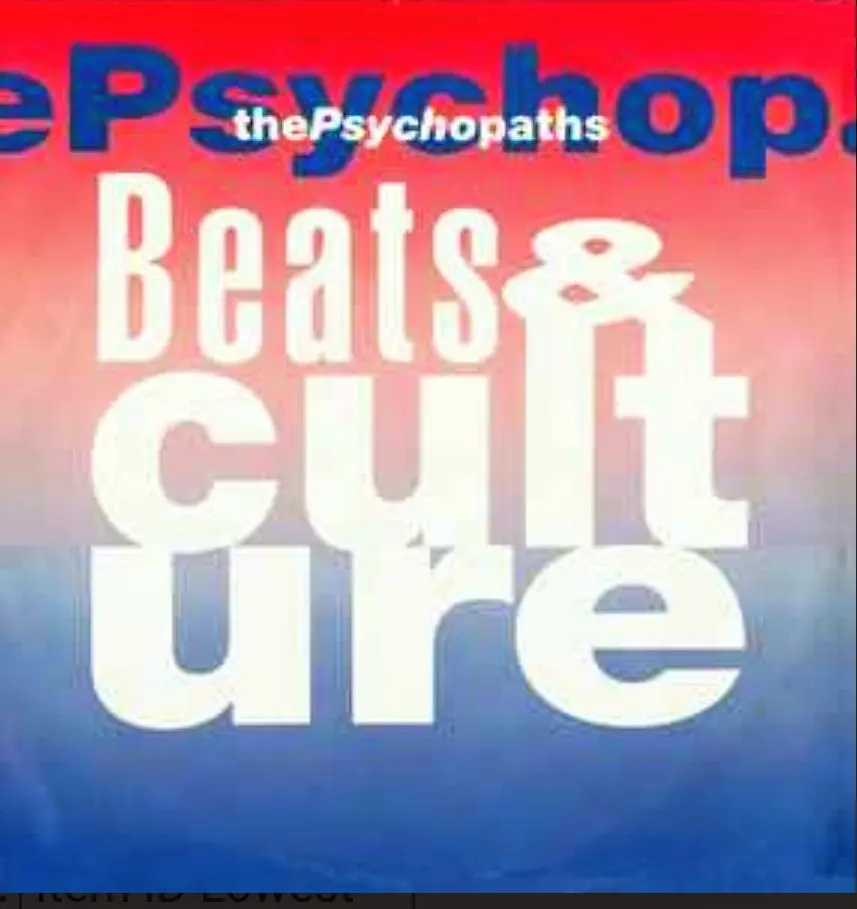 The Psychopaths – Beats & Culture