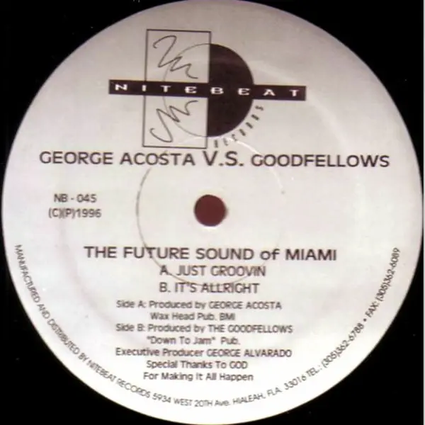 George Acosta vs. Goodfellows– The Future Sound Of Miami