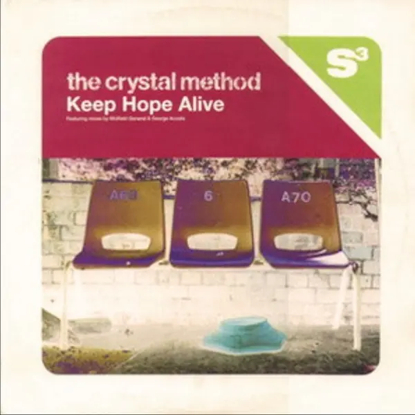 The Crystal Method – Keep Hope Alive (Featuring Mixes By Midfield General & George Acosta)