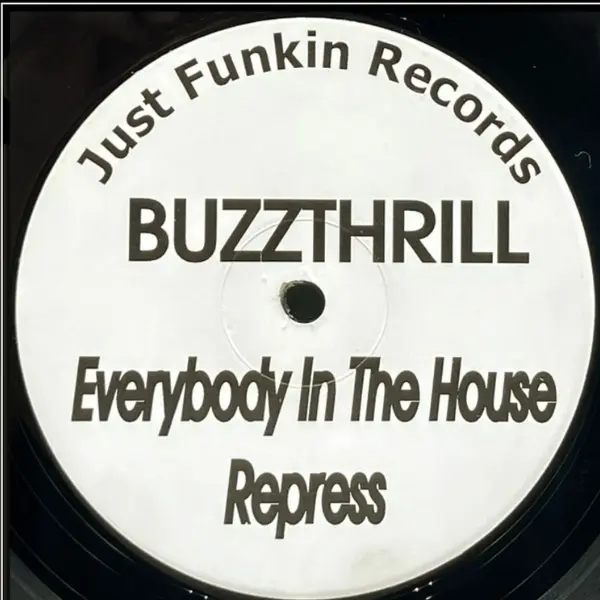 Buzzthrill – Everybody In The House