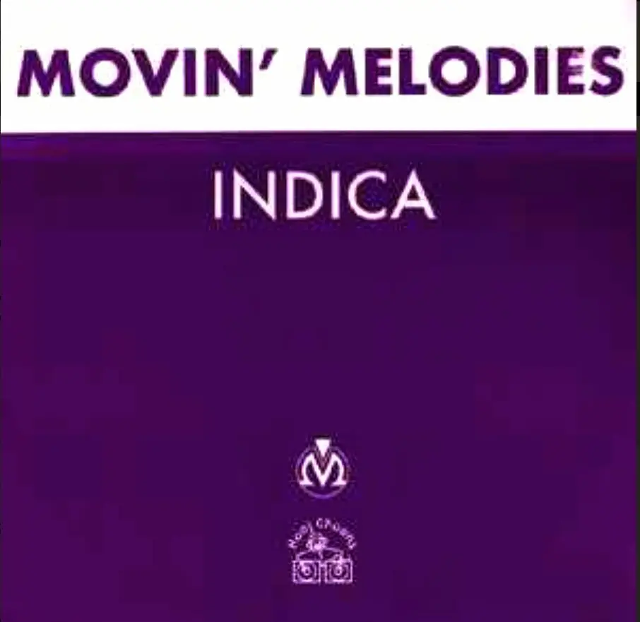 Movin' Melodies – Indica