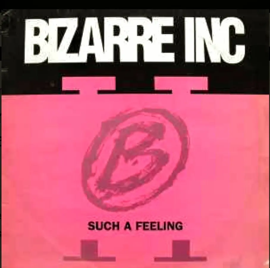 Bizarre Inc – Such A Feeling