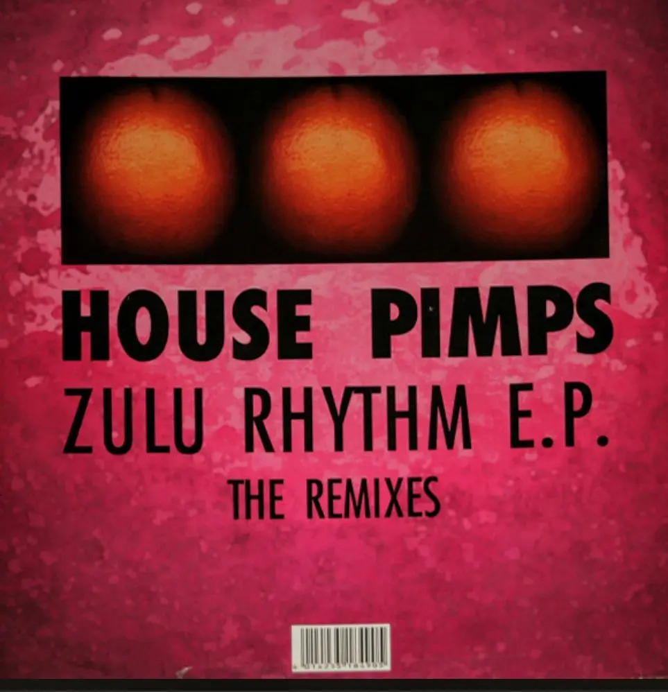 House Pimps – Zulu Rhythm E.P. (The Remixes)