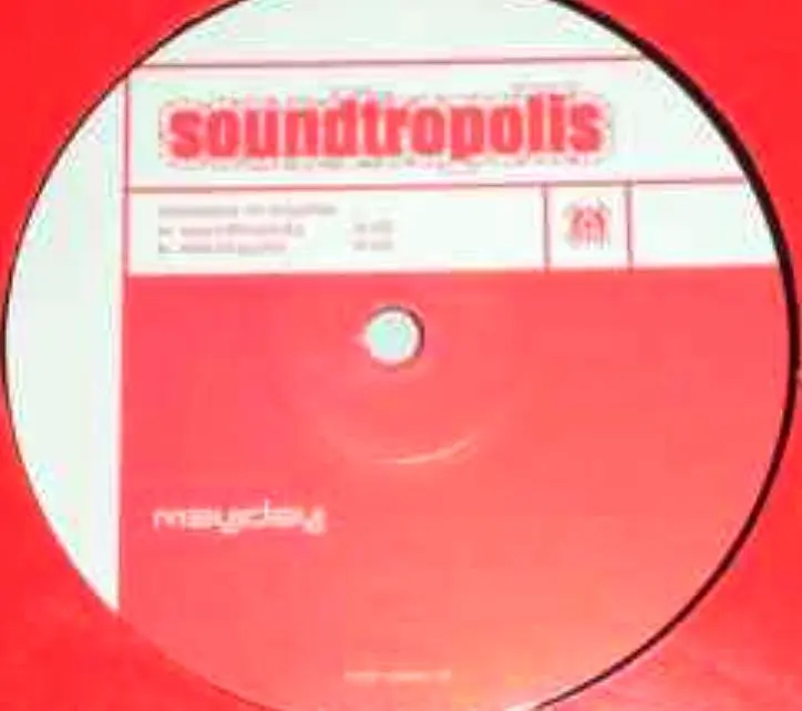 Members Of Mayday – Soundtropolis