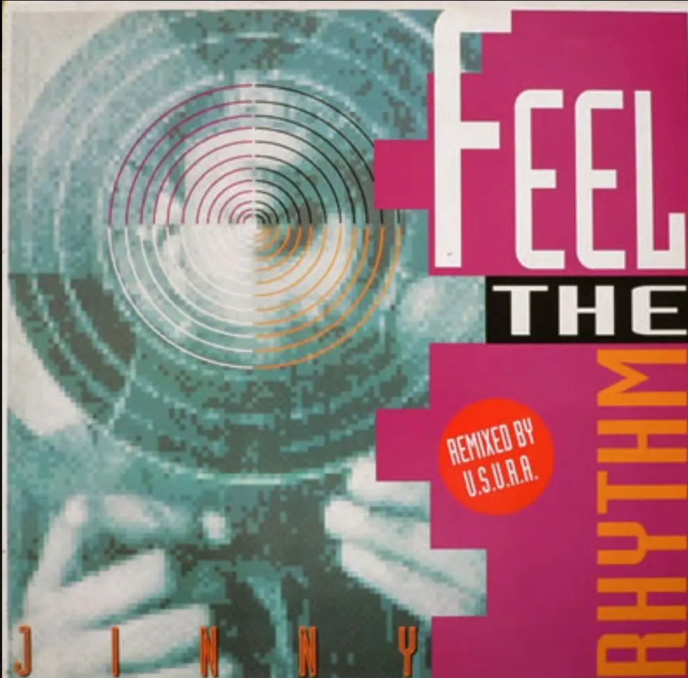 Jinny – Feel The Rhythm (Remixed By U.S.U.R.A.)