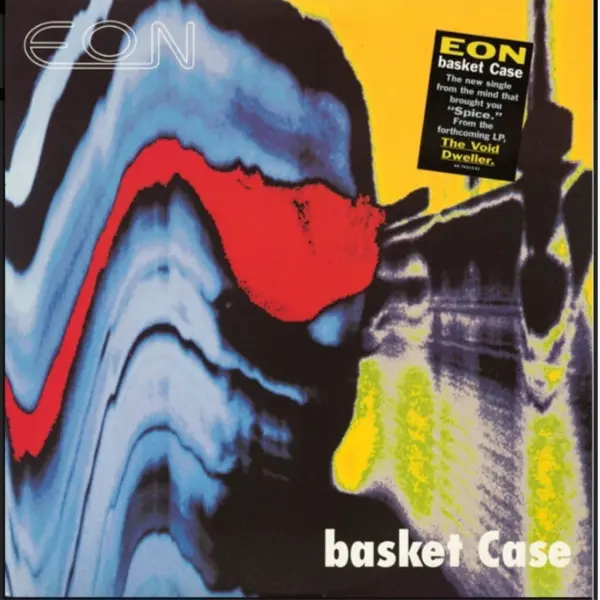 Eon – Basket Case