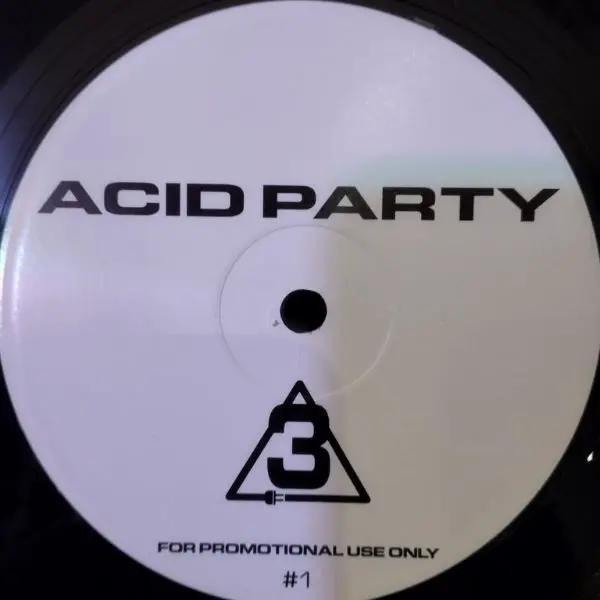 JUST 2 BE WITH YOU // ACID PARTY       3 Bad Brothaz 