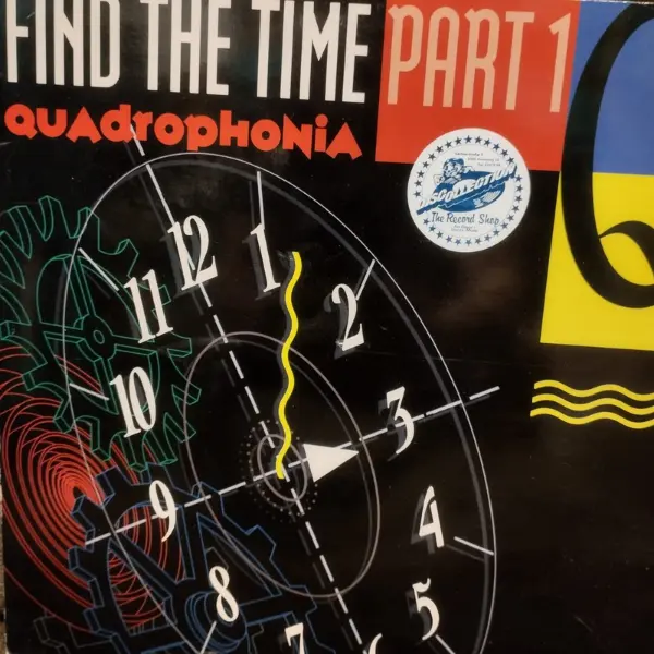 Quadrophonia – Find The Time (Part 1)