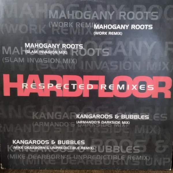 Hardfloor – Respected Remixes