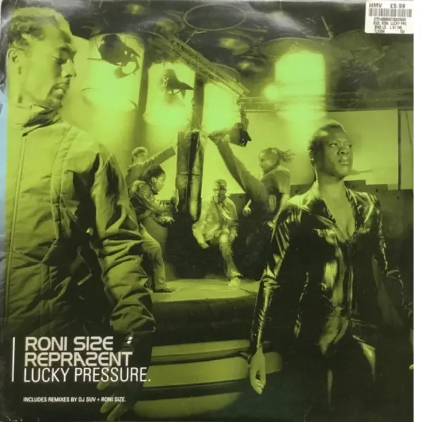 Roni Size / Reprazent – Lucky Pressure