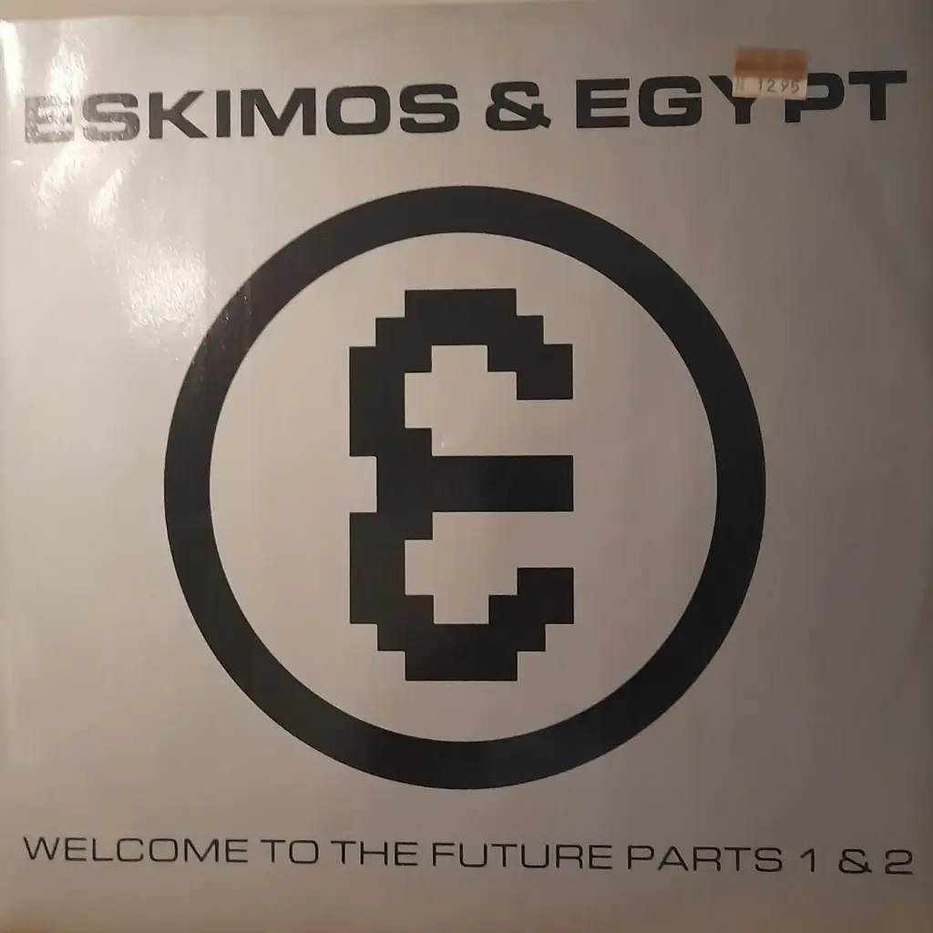 Eskimos & Egypt – Welcome To The Future Part 1