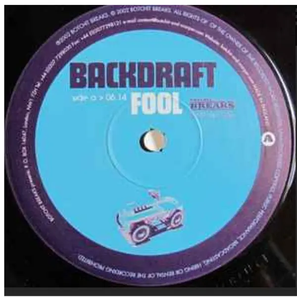 Backdraft – Fool / Road Hog