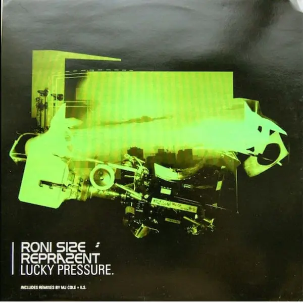 Roni Size / Reprazent – Lucky Pressure