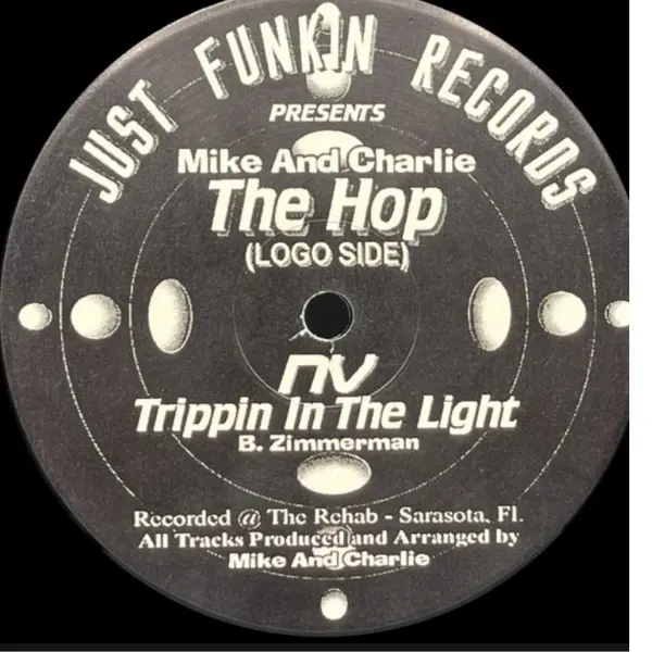 Mike And Charlie* / NV – The Hop / Trippin' In The Light