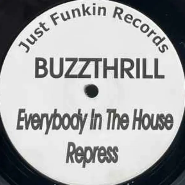 Buzzthrill – Everybody In The House