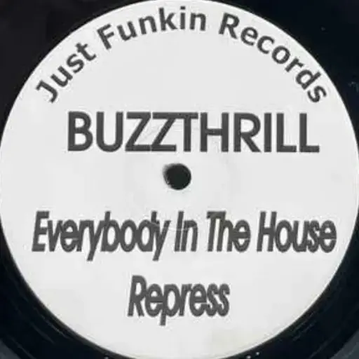 [1123] Buzzthrill – Everybody In The House