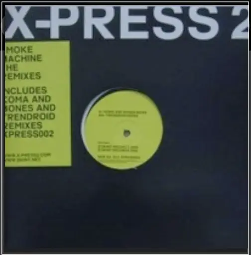 [R004] X-PRESS 2 - SMOKE MACHINE REMIXES 