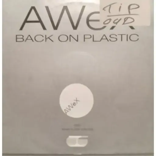 [00480] AWeX – Back On Plastic