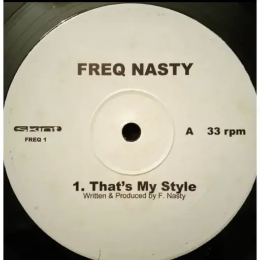 [R106] Freq Nasty – That's My Style