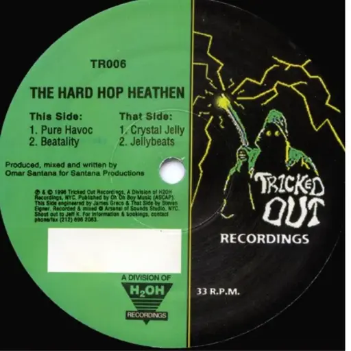 [0F017] The Hard Hop Heathen– Pure Havoc / Crystal Jelly