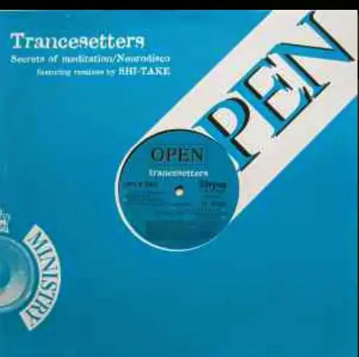 [387] Trancesetters – Secrets Of Meditation/Neurodisco