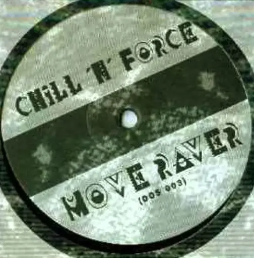 [398] Chill 'N' Force – Move Raver