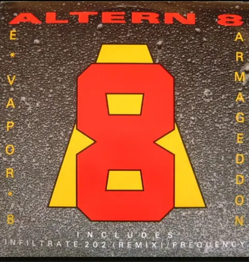[422] Altern 8 – E Vapor 8 / Armageddon