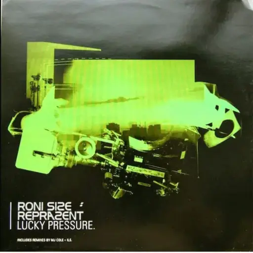 [1047] Roni Size / Reprazent – Lucky Pressure